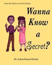 Wanna Know a Secret?