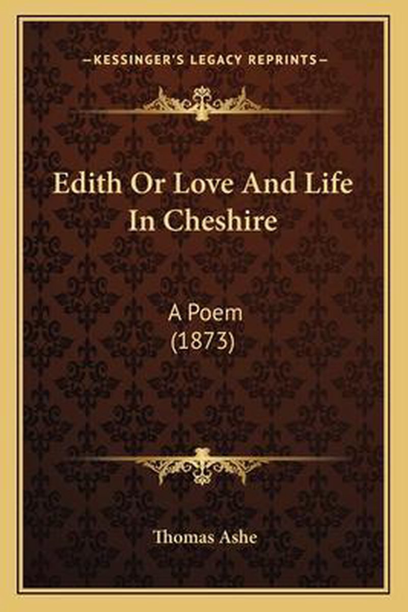 Edith Or Love And Life In Cheshire van Thomas Ashe