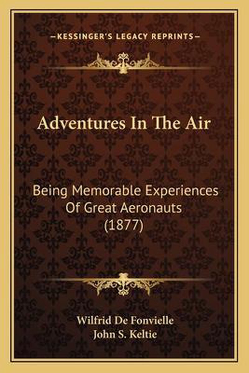 Adventures In The Air van Wilfrid De Fonvielle