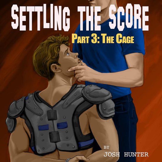 Settling the Score -- Part 3: The Cage (straight to gay MM c ... - cover