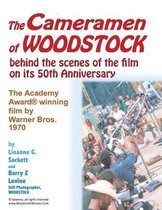 The Cameramen at Woodstock - behind the scenes of the film on its 50th Anniversary
