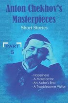 Anton Chekhov's Masterpieces