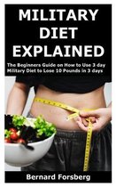 Military Diet Explained