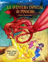 La Aventura Especial de Pinocho Libro Ilustrado