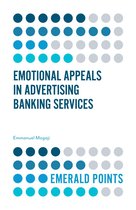 Emerald Points - Emotional Appeals in Advertising Banking Services