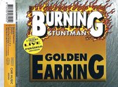 Golden Earring - Burning stuntman