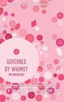 Songs of the Amaranthine- Governed by Whimsy