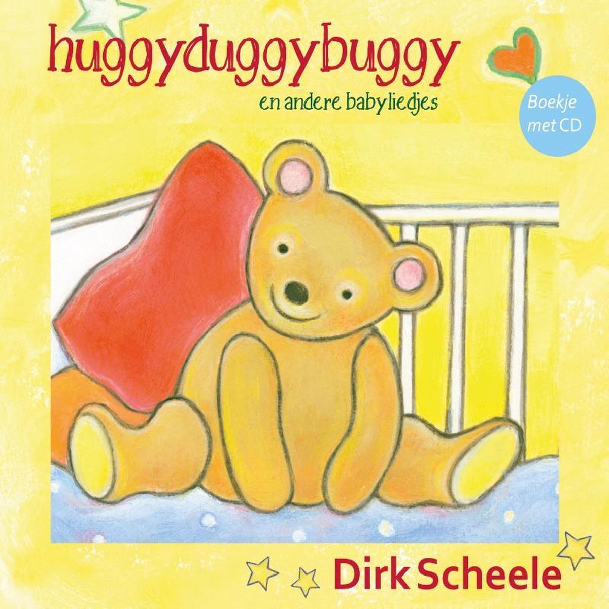 Dirk Scheele - Huggyduggybuggy En Andere Baby Lied (CD) - Dirk Scheele