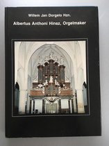 Albertus anthoni hinsz orgelmaker