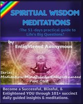 Meditation, Mindfulness & Enlightenment- Spiritual Wisdom Meditations