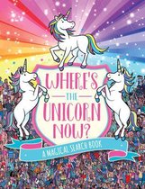 Where's the Unicorn Now?, Volume 2