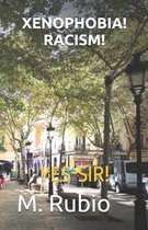 Xenophobia! Racism!