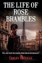 The Life of Rose Brambles - Book 2