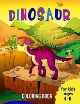 Dinosaurs Coloring Book for Kids Ages 4-8