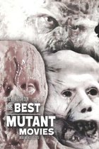 Movie Monsters 2020 (Color)-The Best Mutant Movies