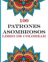100 patrones asombrosos Libro de colorear