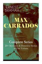 Max Carrados Boxed Set