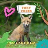 Foxy Foxes