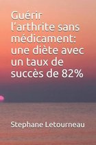 Guerir l'arthrite sans medicament