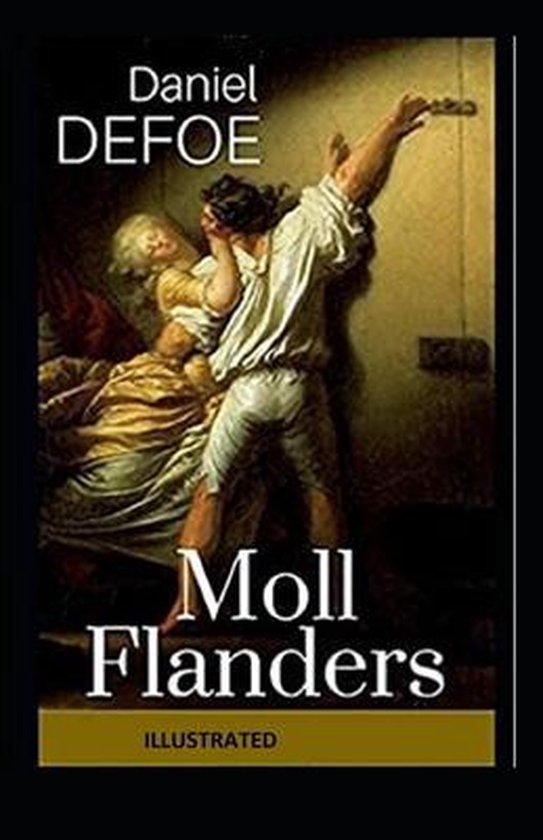 Moll Flanders Illustrated Daniël Defoe 9798652193997 Boeken 