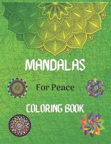 Mandalas For Peace Coloring Book