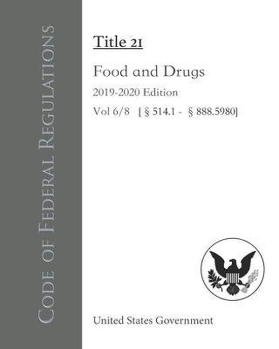 Code of Federal Regulations Title 21 Food and Drugs 20192020 Edition