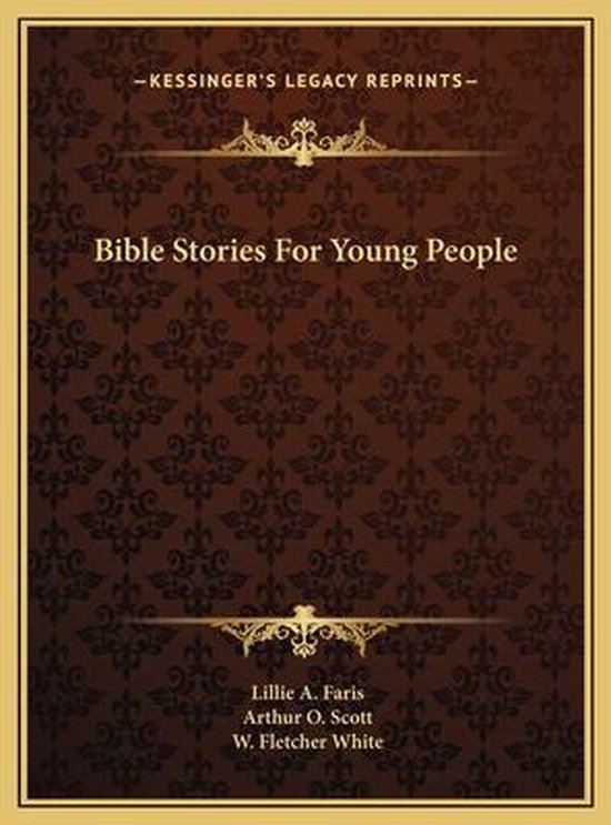 Bible Stories for Young People Bible Stories for Young People,