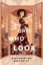 The Ones Who Look