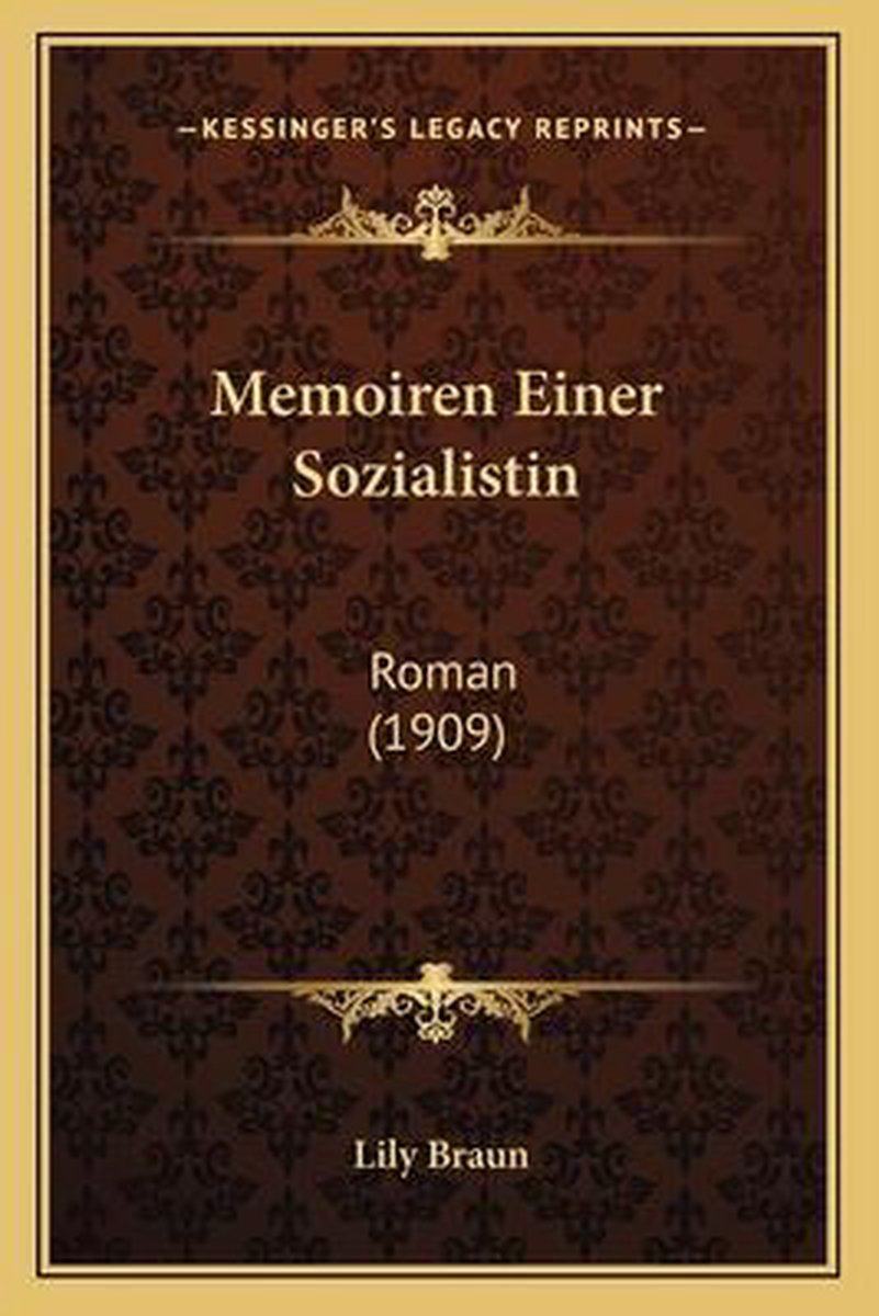 Memoiren Einer Sozialistin van Lily Braun