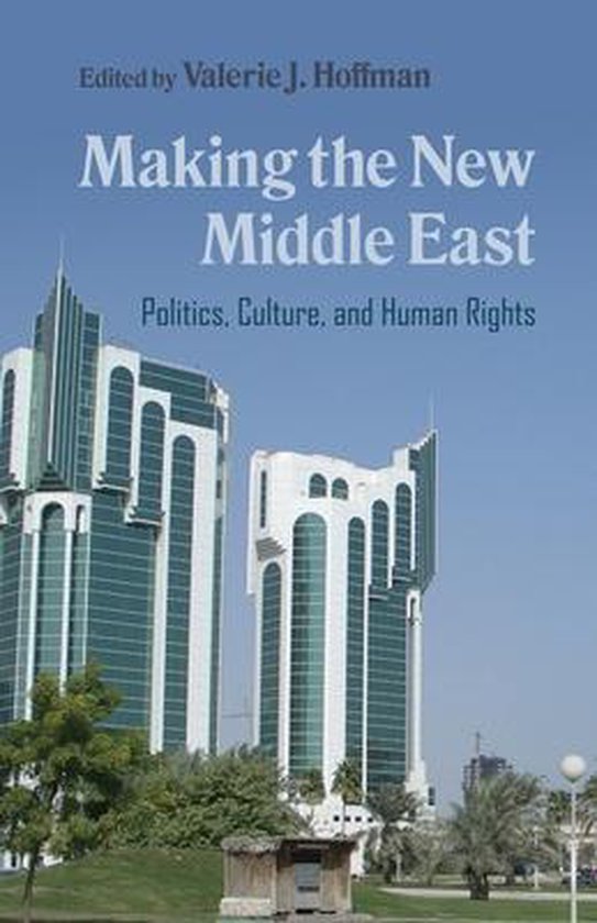 Contemporary Issues in the Middle East Making the New Middle East