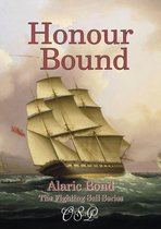 The Fighting Sail Series 10 - Honour Bound