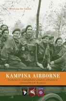 Kampina Airborne - Gevluchte en ondergedoken airborne-militairen in natuurgebied de Kampina
