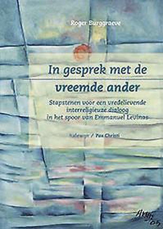 In gesprek met de vreemde ander