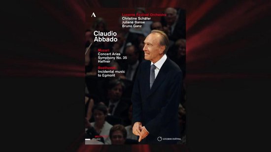 Lucerne Festival Orchestra - Sym.35, Concert Arias, Egmond (DVD)