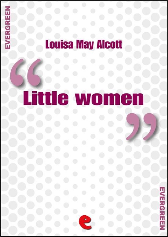 Evergreen - Little Women