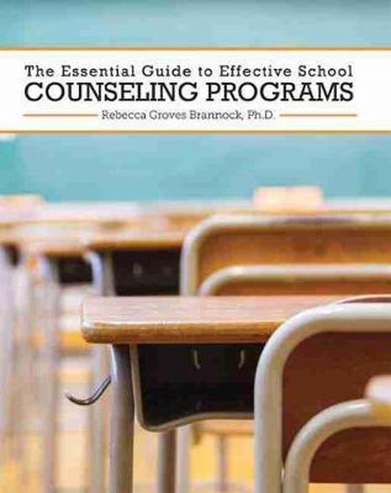 The Essential Guide to Effective School Counseling Programs ...