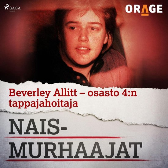 Beverley Allitt – osasto 4:n tappajahoitaja - cover