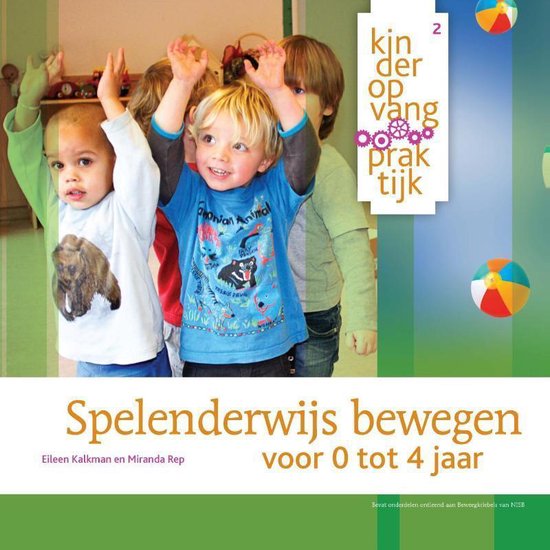 Cover van het boek 'Spelenderwijs bewegen met kinderen @' van E. Kalkman