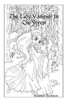 The Lady Vampire In The Forest