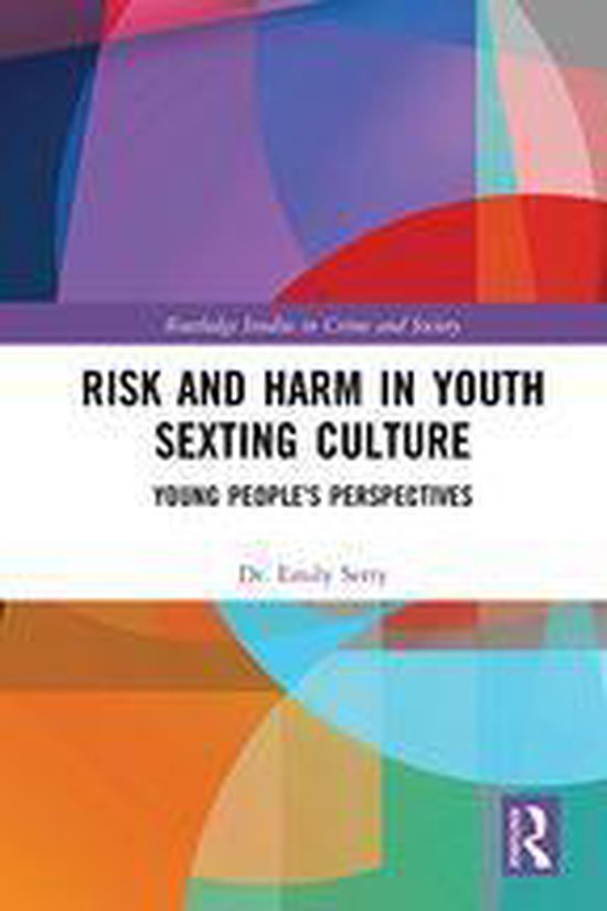 Routledge Studies in Crime and Society - Risk and Harm in Yo ... - cover