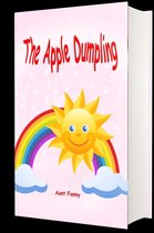 Classic Books for Children 144 - The Apple Dumpling (Illustrated)