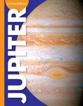 Curious about Outer Space- Curious about Jupiter