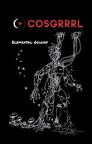 Elemental- COSGRRRRL The Elemental Series Issue #1