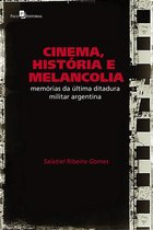 Cinema, História e Melancolia