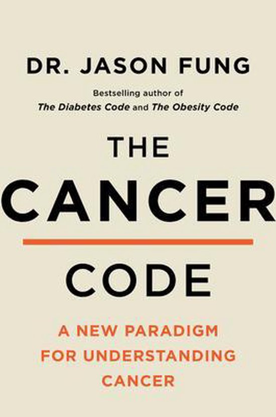 The Cancer Code A Revolutionary New Understanding of a Medical Mystery The Wellness Code
