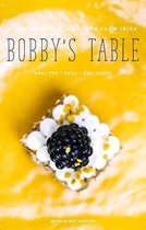 Bobby´s Table - Mediterranean Flavours From Ibiza