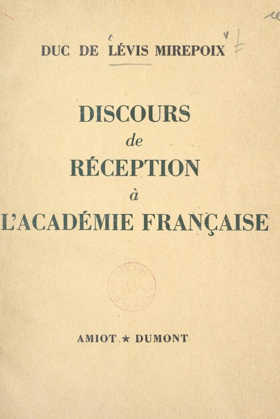 Discours de réception à l'Académie française (ebook), Antoine de Lévis