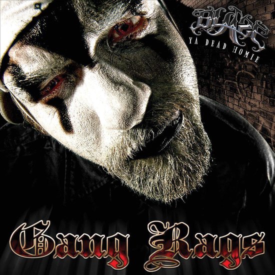 Gang Rag Design Gang Rags (10th Anniversary Edition), Blaze Ya Dead Homie | CD (album ...