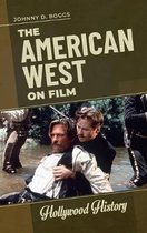 Hollywood History-The American West on Film