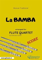 La Bamba - Flute Quartet SCORE